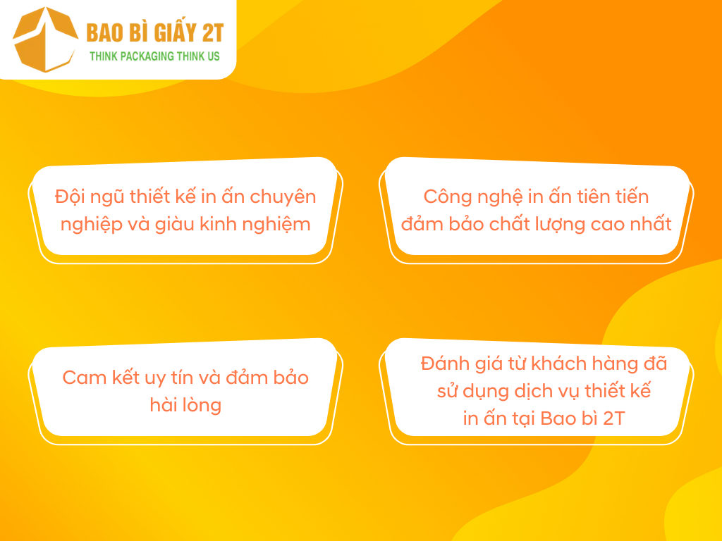 Tại sao chọn Bao bì 2T cho dịch vụ thiết kế in ấn chuyên nghiệp?