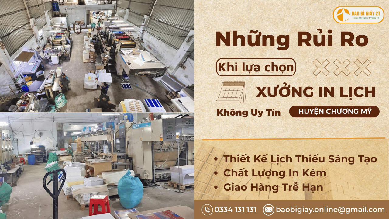 Rủi Ro Khi Chọn Xưởng In Lịch Huyện Chương Mỹ Không Uy Tín