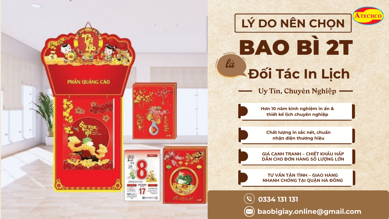 Lý Do Nên Chọn Bao Bì 2T Là Đối Tác In Lịch Quận Hà Đông Uy Tín, Chuyên Nghiệp