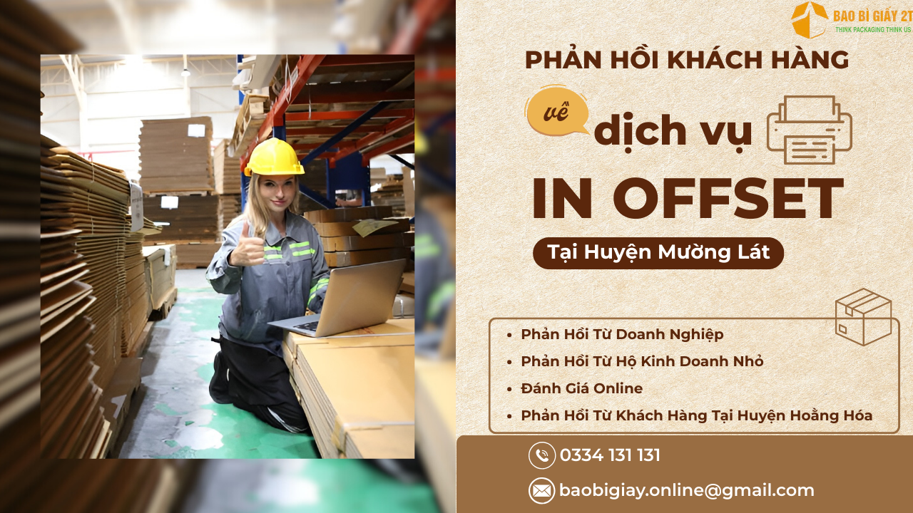 Phản Hồi Khách Hàng Về Dịch Vụ In Offset Tại Huyện Mường Lát