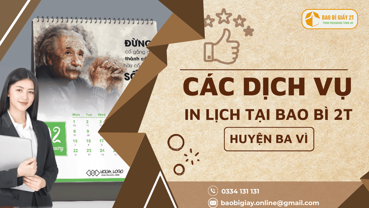 Các Dịch Vụ In Lịch Huyện Ba Vì Tại Bao Bì 2T