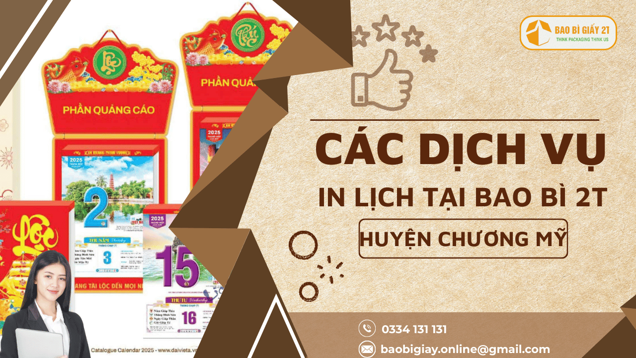 Các Dịch Vụ In Lịch Huyện Chương Mỹ Tại Bao Bì 2T