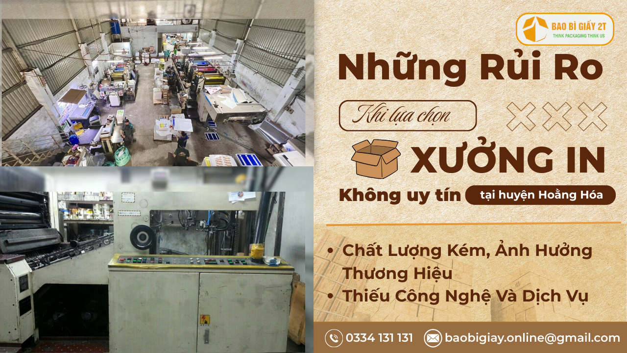 Rủi Ro Khi Chọn Xưởng In Không Uy Tín Tại Huyện Hoằng Hóa