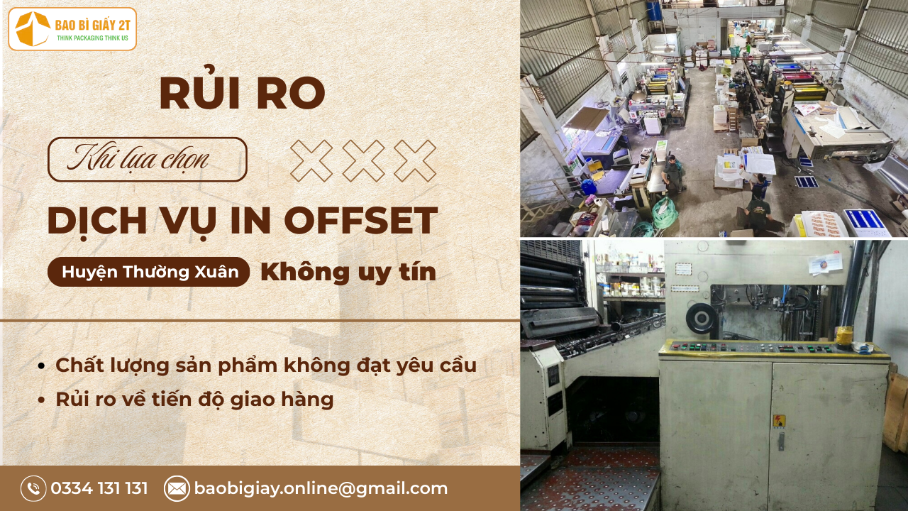 Rủi ro khi lựa chọn dịch vụ in offset tại Huyện Thường Xuân không uy tín