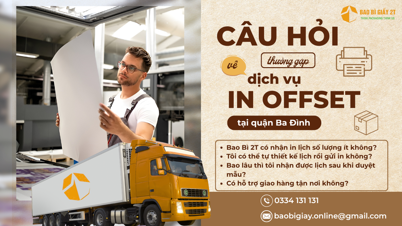 Những câu hỏi thường gặp về dịch vụ in lịch quận Ba Đình của Bao Bì 2T