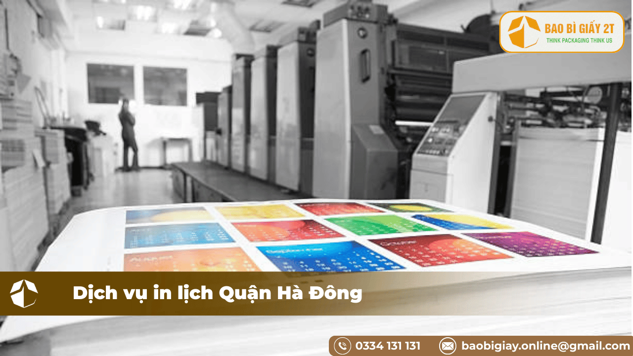 Nhu Cầu In Lịch Tại Quận Hà Đông Năm 2025