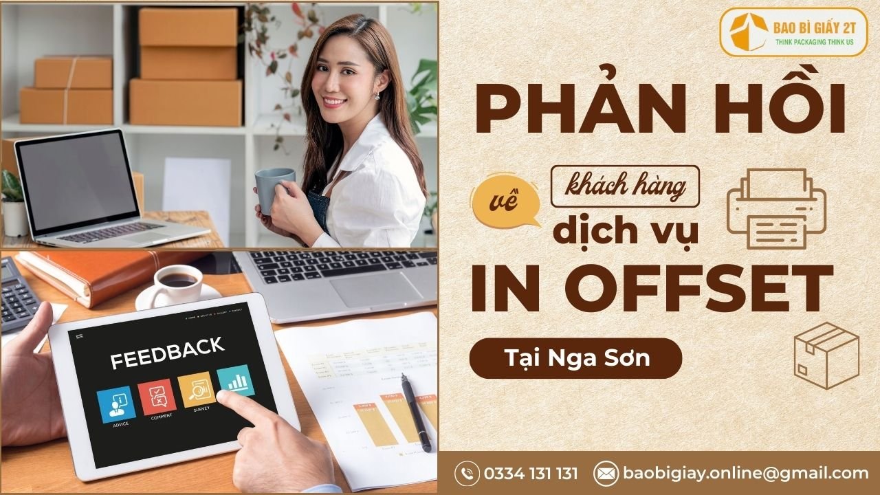 Cam Kết Chất Lượng In Offset Tại Huyện Nga Sơn Từ Bao bì 2T