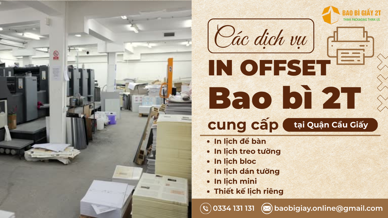 Các dịch vụ In lịch quận Cầu Giấy tại Bao Bì 2T