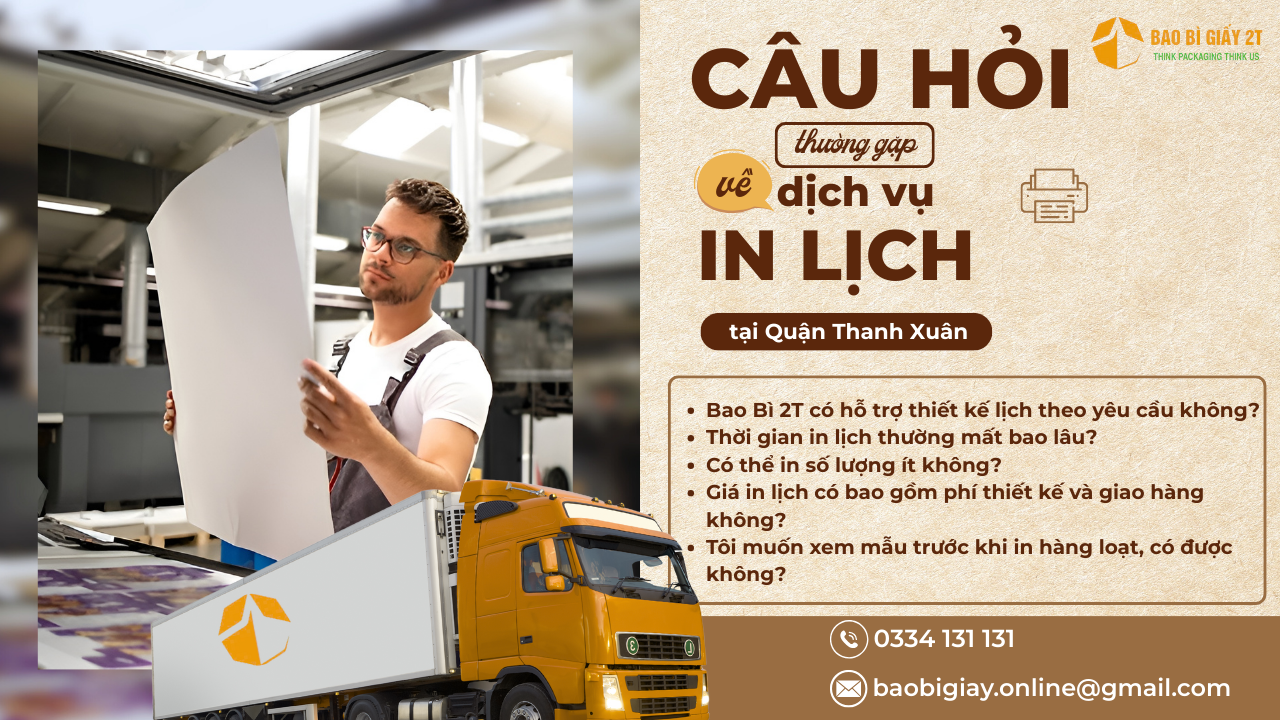 Các dịch vụ in lịch Quận Thanh Xuân do Bao Bì 2T cung cấp