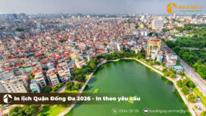 Dịch vụ in lịch Quận Đống Đa - Giá rẻ, uy tín