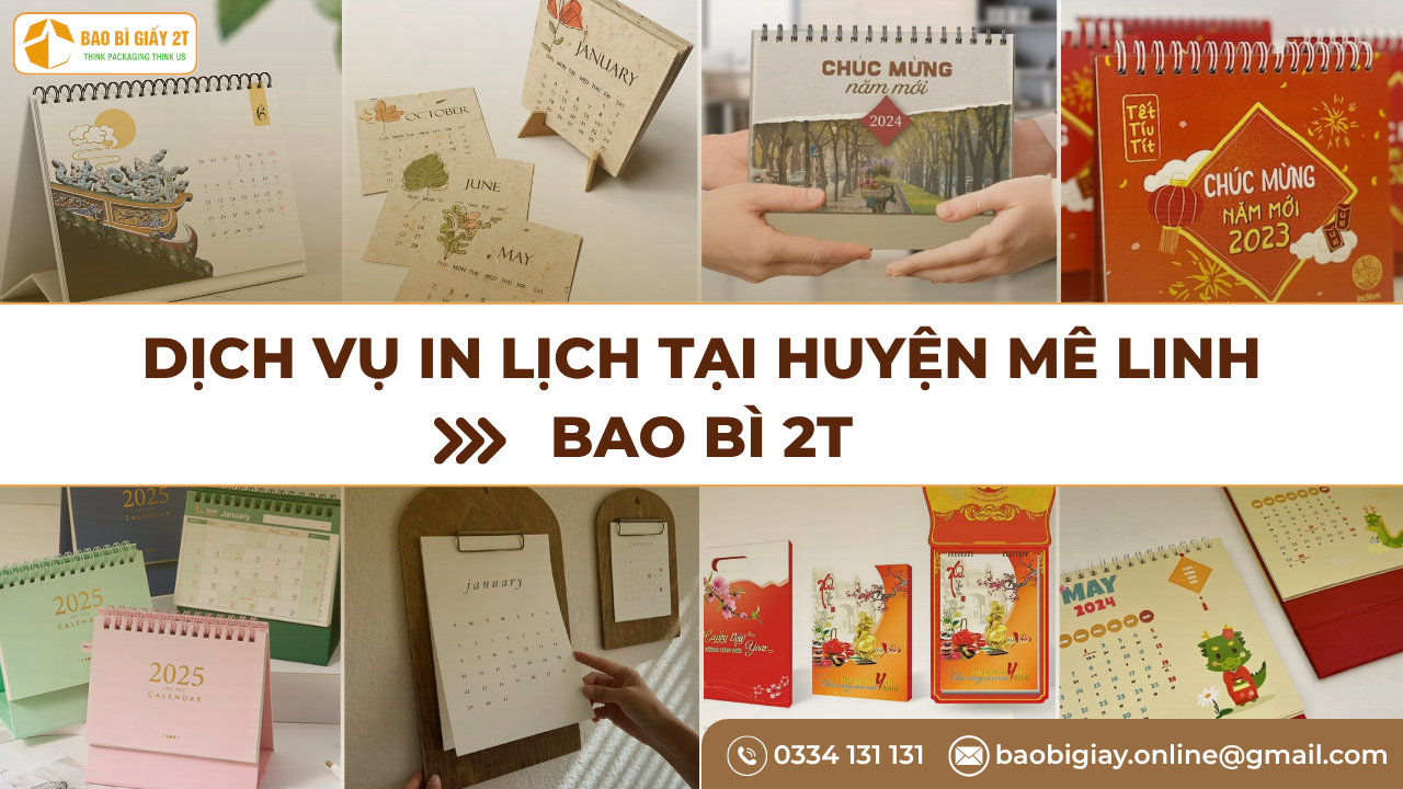 Dịch Vụ In Lịch Tại Huyện Mê Linh của Bao Bì 2T
