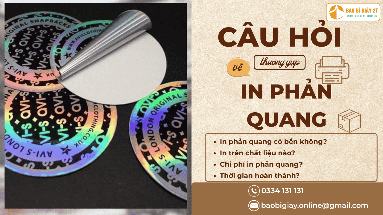 Câu Hỏi Thường Gặp Về In Phản Quang