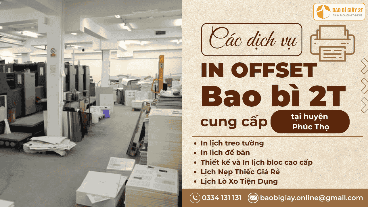 Các Dịch vụ in lịch tại Huyện Phúc Thọ của Bao Bì 2T